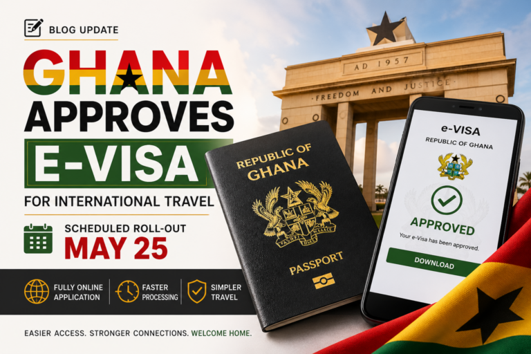 Ghana Approves E-Visa May 2026 Rollout